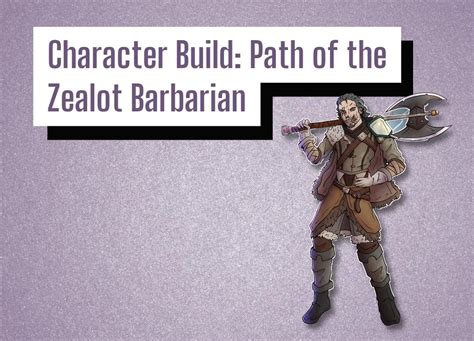 Character Build: Path of the Zealot Barbarian – DungeonSolvers.